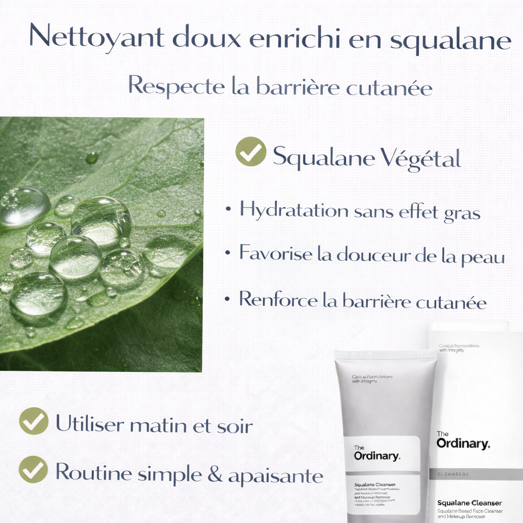 Nettoyant Squalane The Ordinary – Nettoie, Démaquille & Hydrate la Peau (50 ml)