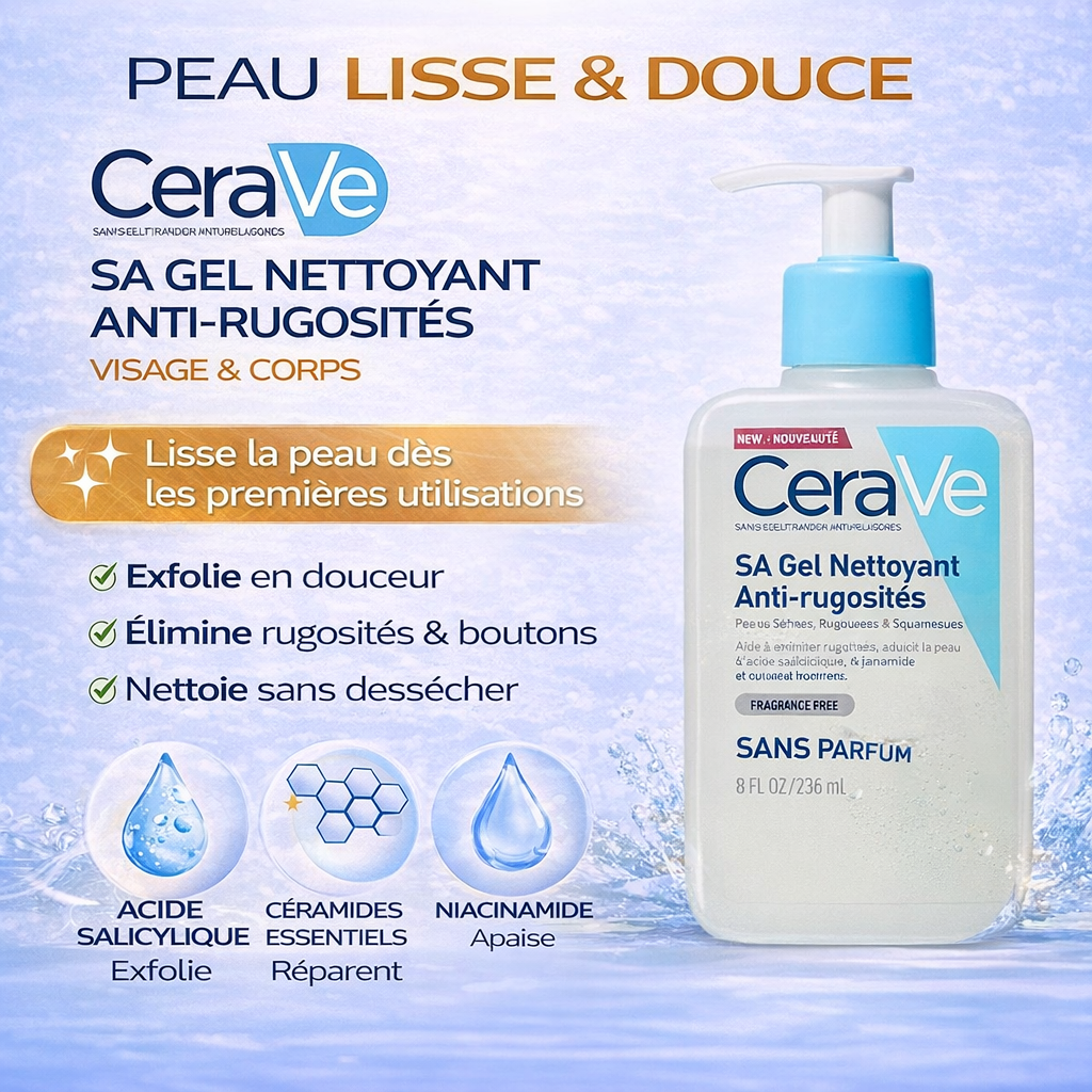 CeraVe SA Gel Nettoyant Anti-Rugosités – Lisse & Exfolie – Visage & Corps 236ml